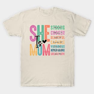 She is Mom Happy Mother's Day T-Shirt